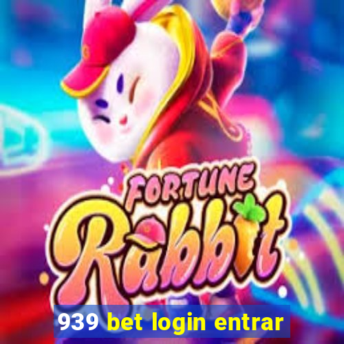 939 bet login entrar